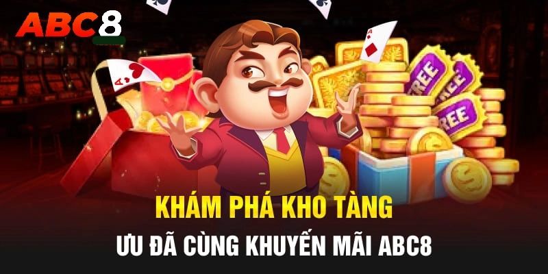 Khái quát qua về chương trình khuyến mãi abc8