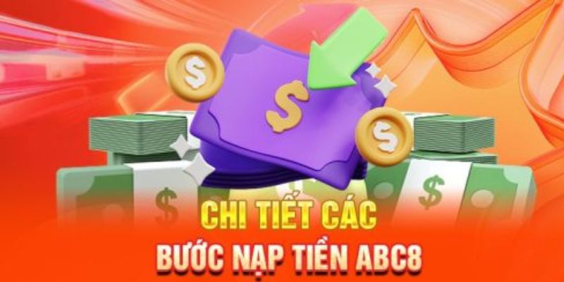 Các phương pháp nạp tiền trên nền tảng ABC8